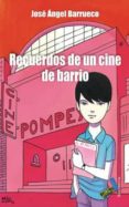 recuerdos de un cine de barrio-jose angel barrueco-9788492528585 recuerdos de un cine de barrio-jose angel barrueco-9788492528585