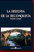la historia de la reconquista-philipe conrad-9788492651085 la historia de la reconquista-philipe conrad-9788492651085