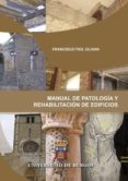 manual de patologia y rehabilitacion de edificios-francisco fiol olivan-9788492681785 manual de patologia y rehabilitacion de edificios-francisco fiol olivan-9788492681785