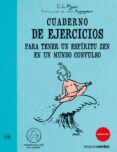 cuaderno de ejercicios para tener espiritu zen-erik pigani-9788492716685 cuaderno de ejercicios para tener espiritu zen-erik pigani-9788492716685