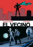 el vecino 1 y 2 (tomo)-santiago garcia-pepo perez-9788492769285 el vecino 1 y 2 (tomo)-santiago garcia-pepo perez-9788492769285