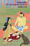 rarahu : el matrimonio de loti-pierre loti-9788493465285 rarahu : el matrimonio de loti-pierre loti-9788493465285