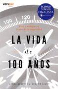 la vida de 100 años: vivir y trabajar en la era de la longevidad (premio know square 2017)-9788493895785 la vida de 100 años: vivir y trabajar en la era de la longevidad (premio know square 2017)-9788493895785