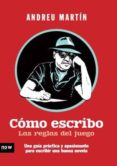 como escribo-andreu martin-9788493904685 como escribo-andreu martin-9788493904685