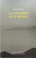 la velocidad de la belleza-francisco jose sevilla-9788494038785 la velocidad de la belleza-francisco jose sevilla-9788494038785
