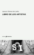 libro de los artistas-ignacio gomez de liaño-9788494474385 libro de los artistas-ignacio gomez de liaño-9788494474385