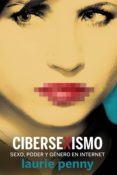 cibersexismo: sexo, poder y genero en internet-laurie penny-9788494709685 cibersexismo: sexo, poder y genero en internet-laurie penny-9788494709685
