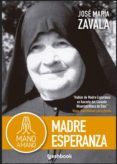 mano a mano madre esperanza-jose maria zavala-9788494834585 mano a mano madre esperanza-jose maria zavala-9788494834585