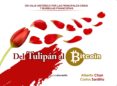 Descargar ebooks alemanes DEL TULIPÁN AL BITCOIN. 
LAS PRINCIPALES CRISIS Y BURBUJAS FINANCIERAS 9788494975585 RTF ePub de CHAN ALBERTO in Spanish