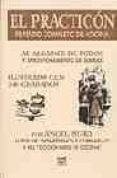el practicon: tratado completo de cocina al alcance de todos y ap rovechamiento de sobras-angel muro-9788495088185 el practicon: tratado completo de cocina al alcance de todos y ap rovechamiento de sobras-angel muro-9788495088185