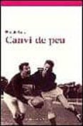 canvi de peu-jordi homs-9788495317285 canvi de peu-jordi homs-9788495317285