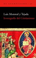 iconografia del cristianismo-luis monreal y tejada-9788495359285 iconografia del cristianismo-luis monreal y tejada-9788495359285