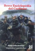 breve enciclopedia del carlismo-josep carles clemente-9788495414885 breve enciclopedia del carlismo-josep carles clemente-9788495414885