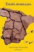 ESPAÑA HUMILLADA-1140206-otro-formato