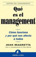 ¿que es el management?: como funciona y por que nos afecta a todo s-joan magretta-9788495787385 ¿que es el management?: como funciona y por que nos afecta a todo s-joan magretta-9788495787385