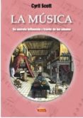 la música-cyril scott-9788496166585 la música-cyril scott-9788496166585