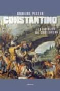 constantino: la invencion del cristianismo-barbara pastor-9788496511385 constantino: la invencion del cristianismo-barbara pastor-9788496511385