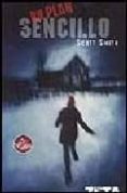 un plan sencillo-scott smith-9788496581685 un plan sencillo-scott smith-9788496581685