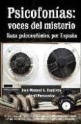 psicofonias: voces del misterio: ruta psicofonica por españa (inc luye dvd)-jose manuel garcia garcia-9788496632585 psicofonias: voces del misterio: ruta psicofonica por españa (inc luye dvd)-jose manuel garcia garcia-9788496632585