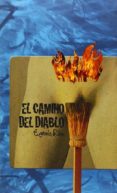 el camino del diablo-eugenia rico-9788496715585 el camino del diablo-eugenia rico-9788496715585
