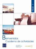 bienvenidos 1 (ejercicios)-9788496942585 bienvenidos 1 (ejercicios)-9788496942585