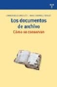 los documentos de archivo: como se conservan-carmen bello-angels borrell-9788497043885 los documentos de archivo: como se conservan-carmen bello-angels borrell-9788497043885