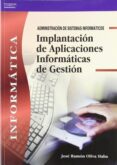 implantacion de aplicaciones informaticas de gestion-jose ramon oliva haba-9788497323185 implantacion de aplicaciones informaticas de gestion-jose ramon oliva haba-9788497323185