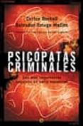 psicopatas criminales: los mas importantes asesinos en serie espa ñoles-carlos berbell-salvador ortega mallen-9788497340885 psicopatas criminales: los mas importantes asesinos en serie espa ñoles-carlos berbell-salvador ortega mallen-9788497340885