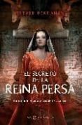el secreto de la reina persa: la reina biblica que enamoro a un r ey-esther bendahan-9788497348485 el secreto de la reina persa: la reina biblica que enamoro a un r ey-esther bendahan-9788497348485