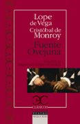 fuente ovejuna-felix lope de vega carpio-9788497403085 fuente ovejuna-felix lope de vega carpio-9788497403085