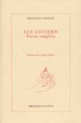luz a lo lejos: poesia completa-francisco salinas-9788497425285 luz a lo lejos: poesia completa-francisco salinas-9788497425285