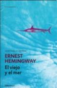 el viejo y el mar-ernest hemingway-9788497594585 el viejo y el mar-ernest hemingway-9788497594585