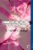 crimenes de mujer, los mejores relatos de las damas del crimen-elizabeth george-9788497620185 crimenes de mujer, los mejores relatos de las damas del crimen-elizabeth george-9788497620185