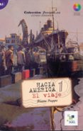 hacia america: el viaje (a1)-flavia puppo-9788497785785 hacia america: el viaje (a1)-flavia puppo-9788497785785