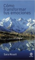 como transformar tus emociones-sara v. rosell-9788498270785 como transformar tus emociones-sara v. rosell-9788498270785