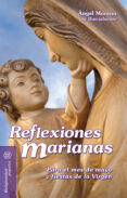 reflexiones marianas-angel moreno-9788498428285 reflexiones marianas-angel moreno-9788498428285