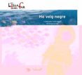 Ho veig negre-2037139-otro-formato