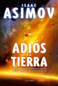 adios a la tierra-isaac asimov-9788498890785 adios a la tierra-isaac asimov-9788498890785