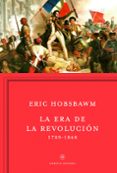 la era de la revolucion 1789-1848-eric hobsbawm-9788498921885 la era de la revolucion 1789-1848-eric hobsbawm-9788498921885
