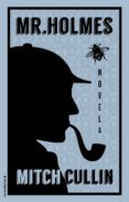 mr. holmes-mitch cullin-9788499189185 mr. holmes-mitch cullin-9788499189185