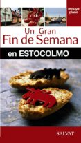 un gran fin de semana en estocolmo 2015-anne desnos-9788499357485 un gran fin de semana en estocolmo 2015-anne desnos-9788499357485