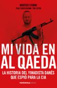 mi vida en al qaeda-morten storm-paul cruickshank-tim lister-9788499424385 mi vida en al qaeda-morten storm-paul cruickshank-tim lister-9788499424385