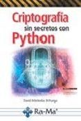 criptografia sin secretos con python-david arboledas-9788499646985 criptografia sin secretos con python-david arboledas-9788499646985