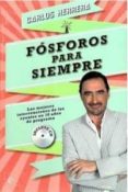 fosforos para siempre-carlos herrera-9788499700885 fosforos para siempre-carlos herrera-9788499700885