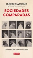 sociedades comparadas: un pequeño libro sobre grandes temas-jared diamond-9788499925585 sociedades comparadas: un pequeño libro sobre grandes temas-jared diamond-9788499925585