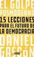 el golpe posmoderno-daniel gascon-9788499928685 el golpe posmoderno-daniel gascon-9788499928685