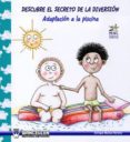 descubre el secreto de la diversion: adaptacion a la piscina. (ebook)-9788499931685 descubre el secreto de la diversion: adaptacion a la piscina. (ebook)-9788499931685