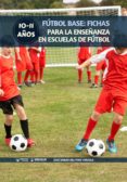 futbol base: fichas para la enseñanza en escuelas de futbol 6-7 años (ebook)-9788499939285 futbol base: fichas para la enseñanza en escuelas de futbol 6-7 años (ebook)-9788499939285