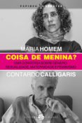 Libros descargar itunes gratis. COISA DE MENINA? de MARIA HOMEM, CONTARDO CALLIGARIS iBook MOBI ePub (Spanish Edition)