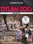dylan dog. delirium-tiziano sclavi-9788804602385 dylan dog. delirium-tiziano sclavi-9788804602385
